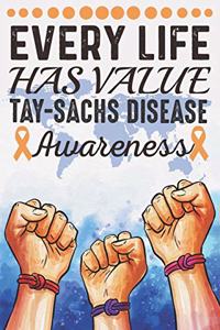 Every Life Has Value Tay-Sachs Disease Awareness