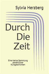 Durch Die Zeit