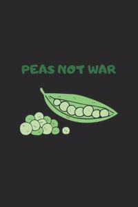 Peas Not War