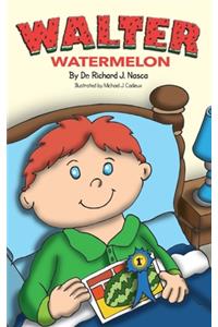 Walter Watermelon