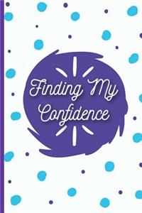 Finding My Confidence