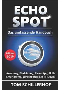 Echo Spot - Das Umfassende Handbuch