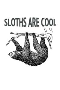 Sloths Are Cool