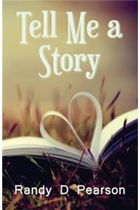Tell Me a Story