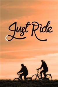 Just Ride