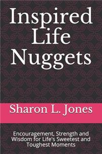 Inspired Life Nuggets