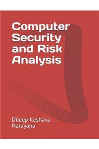Computer Security and Risk Analysis