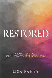 Restored