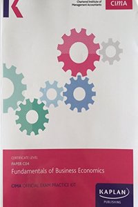 C04 Fundamentals of Business Economics - Exam Practice Kit