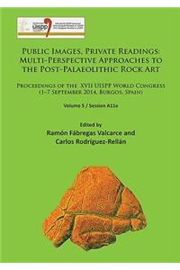 Public Images, Private Readings: Multi-Perspective Approaches to the Post-Palaeolithic Rock Art
