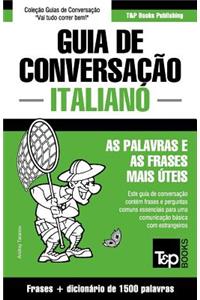 Guia de Conversação Português-Italiano e dicionário conciso 1500 palavras
