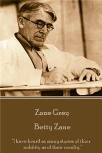 Zane Grey - Betty Zane