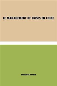 Le Management de Crises en Chine
