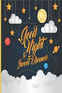 Goodnight & Sweet Dreams
