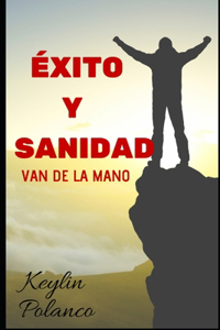 Éxito y Sanidad