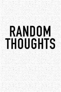 Random Thoughts