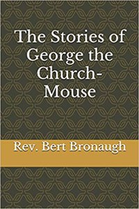 Stories of George the Church-Mouse