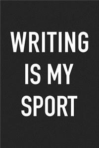 Writing Is My Sport