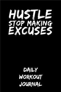 Hustle - Stop Making Excuses