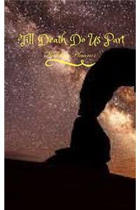 Till Death Do Us Part