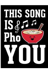 This Song Is PHO You