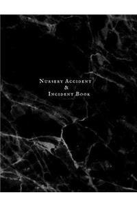 Nursery Accident & Incident Book