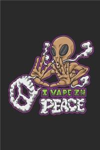 I Vape in Peace - Vaping Alien