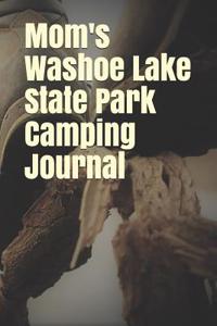 Mom's Washoe Lake State Park Camping Journal