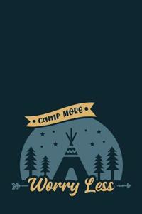 Camp More Worry Less