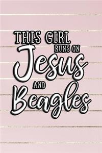 This Girl Runs on Jesus and Beagles