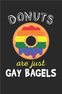 Donuts Are Just Gay Bagels