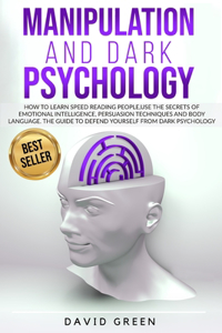 Manipulation and Dark Psychology
