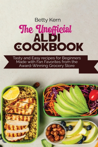 The Unofficial Aldi Cookbook