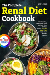 Complete Renal Diet Cookbook