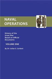 Official History of the War. Naval Operations - Volume I