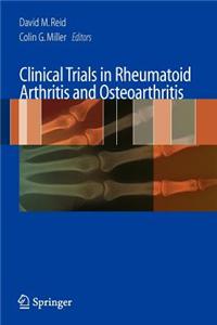 Clinical Trials in Rheumatoid Arthritis and Osteoarthritis