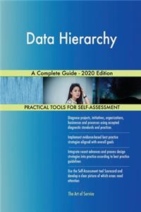 Data Hierarchy A Complete Guide - 2020 Edition