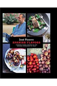 Spanish Flavors: Stunning Dishes Inspired by the Regional Ingredients of Spain