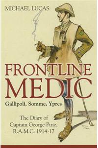 Frontline Medic – Gallipoli, Somme, Ypres