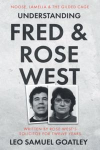 Understanding Fred & Rose West