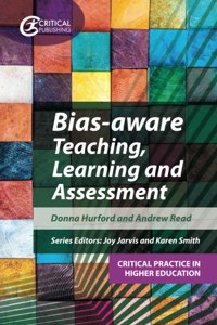 Bias-Aware Teaching, Learning and Assessment