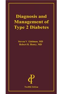 Diagnosis and Management of Type 2 Diabetes