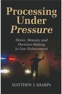 Processing Under Pressure