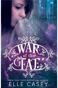 War of the Fae (Book 2, Call to Arms)