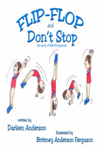 Flip-Flop and Don't Stop