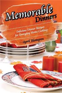 Memorable Dinners