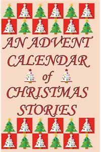 An Advent Calendar of Christmas Stories