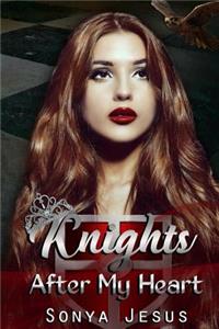 Knights After My Heart