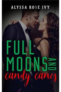 Full Moons and Candy Canes