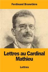 Lettres au Cardinal Mathieu